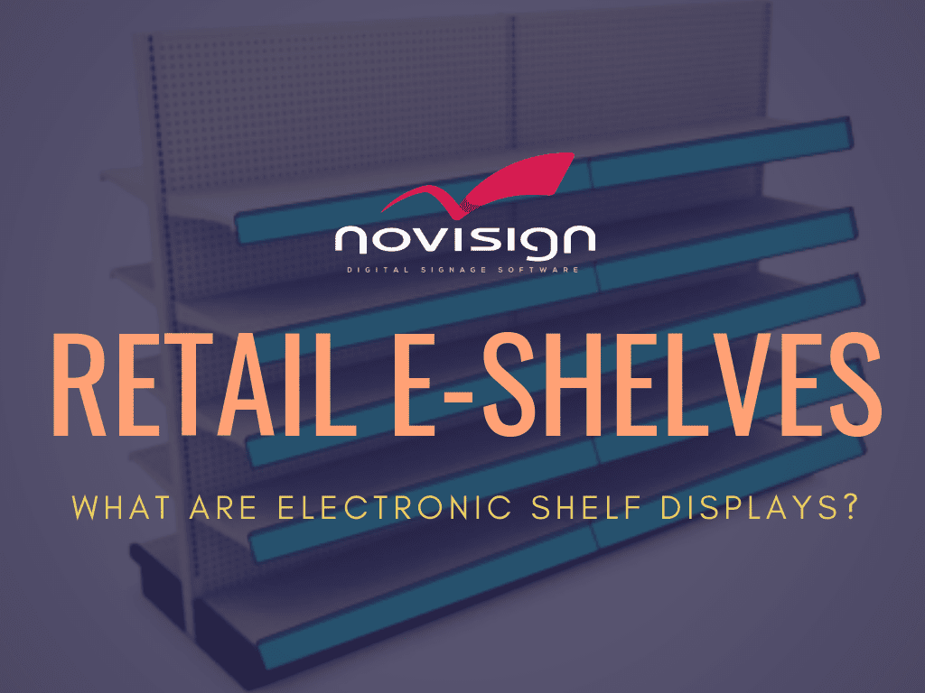 Digital signage e-shelves Digital signage e-shelves