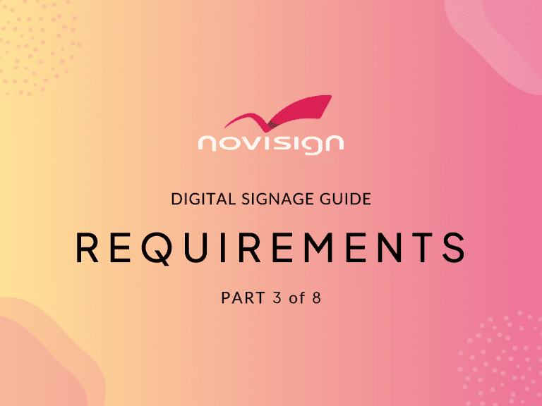 Digital Signage Requirements