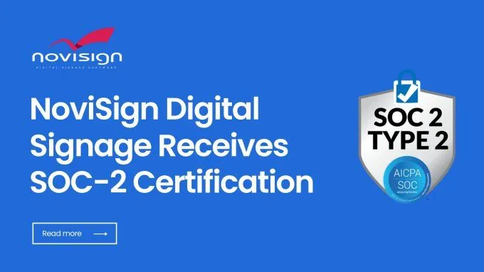 NoviSign digital signage receives SOC-2 certification