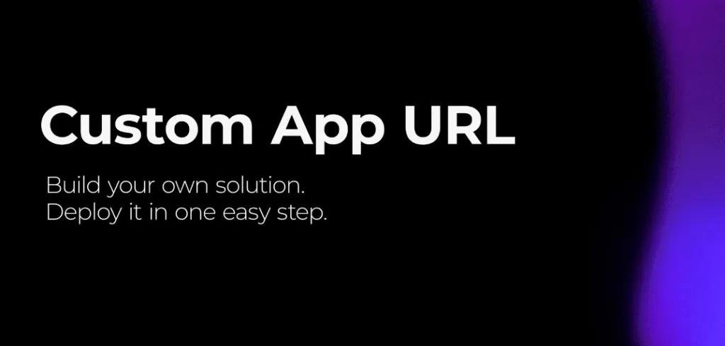 Custom App URL