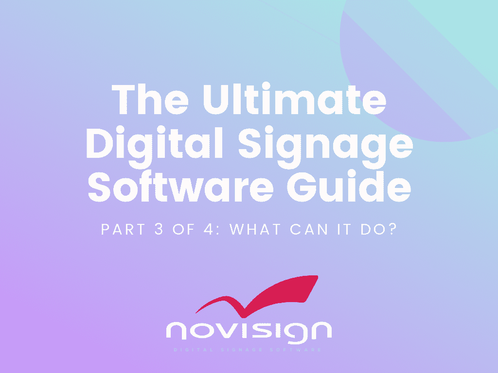 What can digital signage software do? What can digital signage software do?