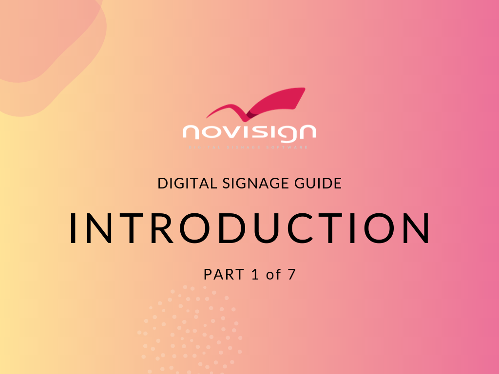 Digital signage introduction Digital signage introduction