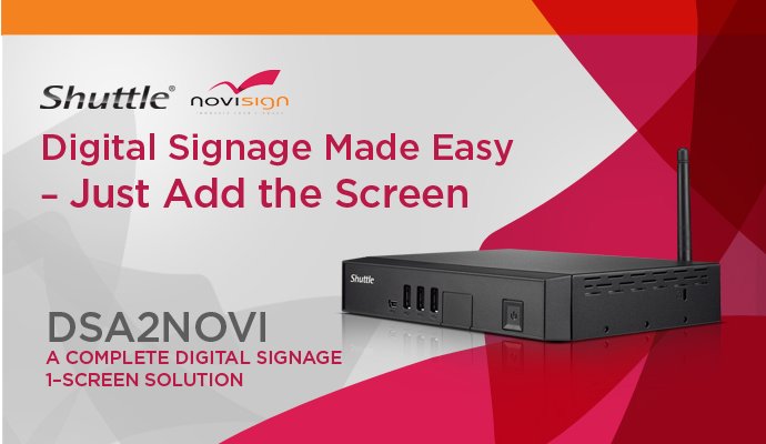 Shuttle & NoviSign digital signage