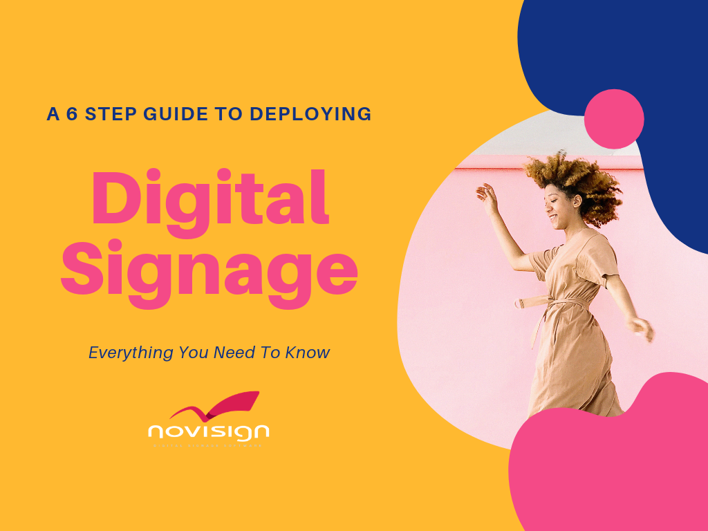 6 step guide to deploying digital signage