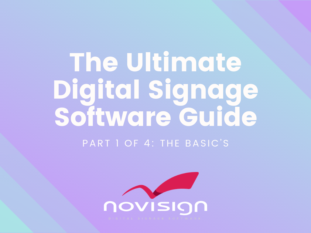 The Ultimate Digital Signage Software Guide