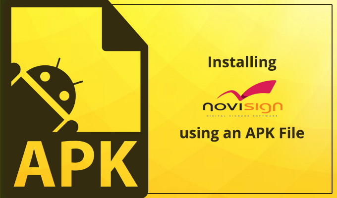 Install NoviSign APK