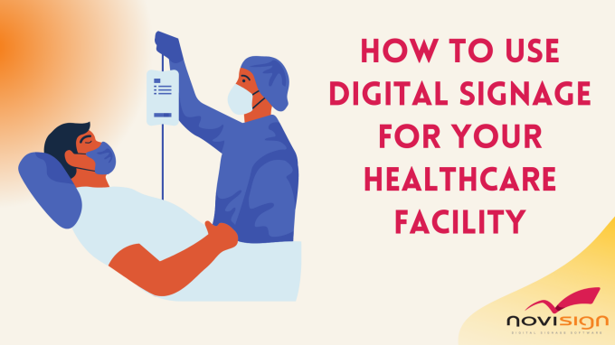 Digital signage for Healthcare Facility