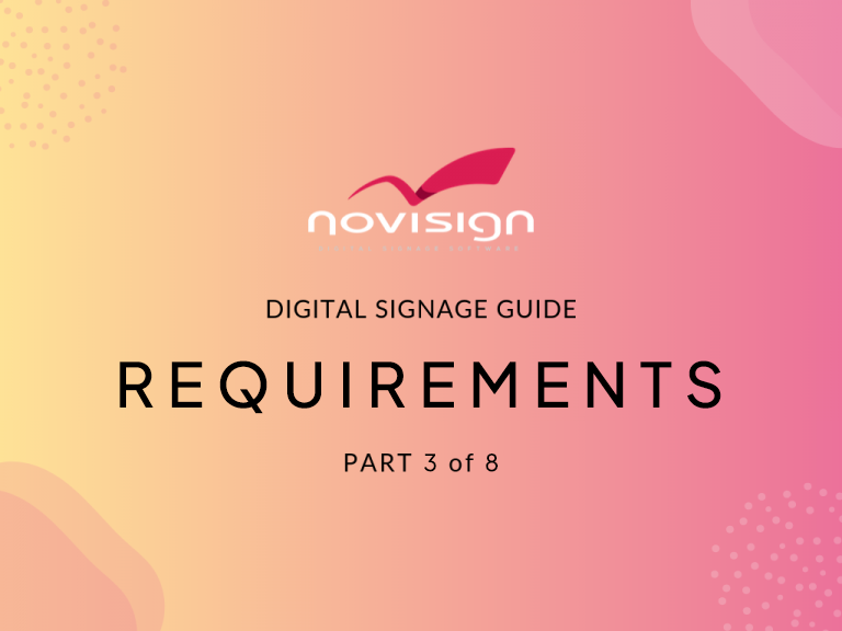 Digital Signage Requirements