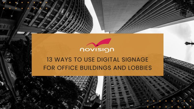Digital signage for office buildings & lobbies